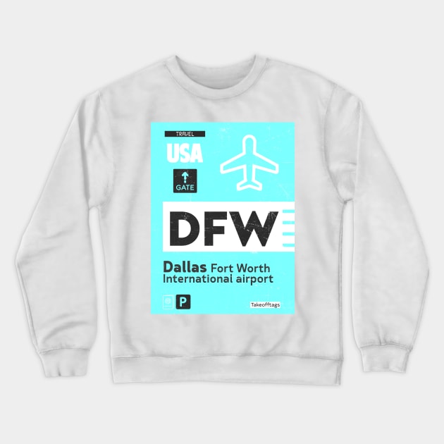 DFW Dallas Texas airport code Crewneck Sweatshirt by Woohoo